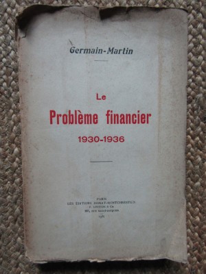 Le Probl&amp;egrave;me financier 1930-1936 - Germain-Martin foto