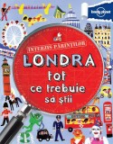 Interzis părinţilor. Londra. Tot ce trebuie să ştii - Hardcover - *** - Litera mică
