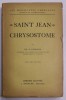 SAINT JEAN CHRYSOSTEOME par PH. E. LEGRAND , 1924 , PREZINTA UNELE SUBLINIERI *