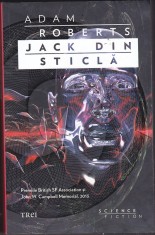 bnk ant Adam Roberts - Jack din sticla ( SF &amp; Fantasy )