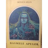 Monica Aslan - Basmele apelor (Editia: 1987)