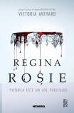 Regina rosie (seria Regina rosie, partea I) - Nemira