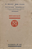 Cours De Physique Generale. Mecanique - G. Bruhat ,559473