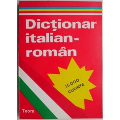 Dictionar italian-roman 15.000 cuvinte &ndash; Alexandru Balaci