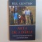 ARTA DE A DARUI, CUM POATE FIECARE DINTRE NOI SA SCHIMBE LUMEA de BILL CLINTON, 2007