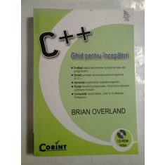 C++ GHID PENTRU INCEPATORI - BRIAN OVERLAND