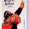 REGELE ARTHUR , REPOVESTIRE de JAMES RIORDAN , ILUSTRATII DE VICTOR G. AMBRUS , 2003 *MINIMA UZURA