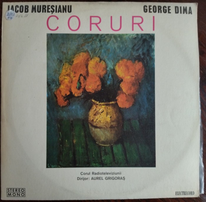 DISC LP : IACOB MURESIANU / GEORGE DIMA - CORURI (ELECTRECORD EXE 0959 / 1974)