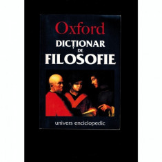 DICTIONAR DE FILOSOFIE - SIMON BLACKBURN (OXFORD) foto