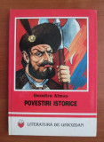 Dumitru Almas - Povestiri istorice (1998, editie cartonata)