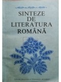 Constantin Crișan (coord.) - Sinteze de literatura rom&acirc;nă (editia 1981)