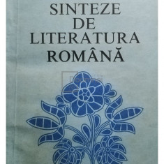 Constantin Crișan (coord.) - Sinteze de literatura română (editia 1981)