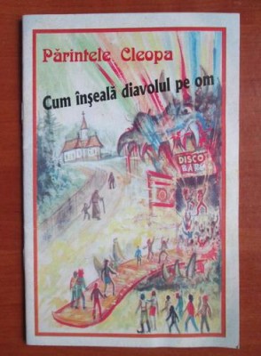 Parintele Cleopa - Cum inseala diavolul pe om foto