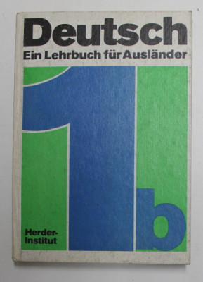 DEUTSCH - EIN LEHRBUCH FUR AUSLANDER , TEIL 1 b , 1979 foto