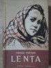 Lenta - Francisc Munteanu, ilustratii Aurel Stoicescu, Editura Tineretului 1954, roman