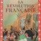 Explorons le passe - La Revolution Francaise / Revolutia franceza