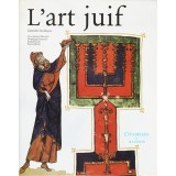 Gabrielle Sed - Rajna, L&#039;art juif, Citadelles &amp; Mazenod, 1995