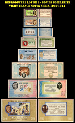 REPRODUCERI lot 8 bancnote Bon de Solidarite Vichy France Notes seria 1940-1944 foto