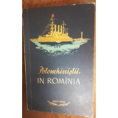 POTEMKINISTII IN ROMANIA 1905 - 1955: 50 DE ANI DE LA RASCOALA MARINARILOR