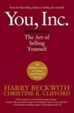 You, Inc.: The Art of Selling Yourself