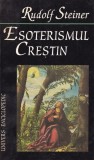 Esoterismul crestin - Rudolf Steiner