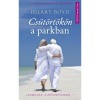 Cs&uuml;t&ouml;rt&ouml;k&ouml;n a parkban - Hilary Boyd