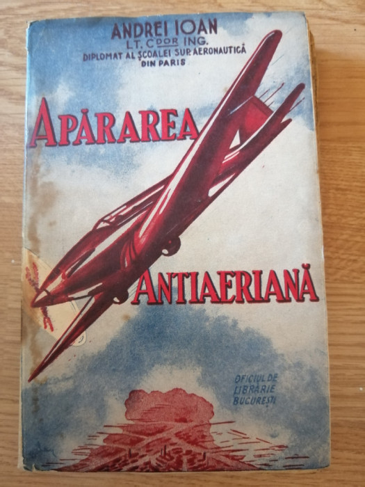 LT. C-dor ANDREI IOAN - APARAREA ANTIAERIANA - 1939