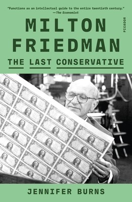 Milton Friedman: The Last Conservative foto