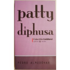 Patty Diphusa &ndash; Pedro Almodovar