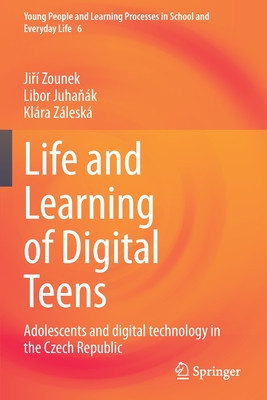 Life and Learning of Digital Teens: Adolescents and Digital Technology in the Czech Republic foto