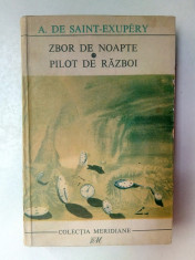 Zbor de noapte , pilot de razboi - A.DE SAINT-EXUPERY foto