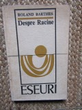 Roland Barthes - Despre Racine, Eseuri (1969), 240 pagini. Critica Literara