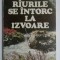 Riurile/raurile se intorc la izvoare - Lazar Ladariu
