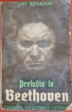 Preludiu la Beethoven - Ury Benador (1940)