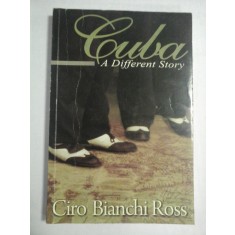 CUBA A different Story - Ciro Bianchi ROSS