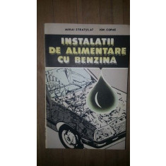 Instalatii de alimentare cu benzina- Mihai Stratulat, Ion Copae