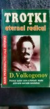 D. Volkogonov - Trotki. Eternul radical