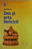 Zen si arta fericirii - Chris Prentiss, Nemira, 92 pagini, 2012, carte dezvoltare personala, stare foarte buna