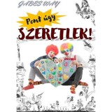 Pont &uacute;gy szeretlek - Gabes Way