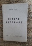 FIRIDE LITERARE -ERNEST BERNEA,1944