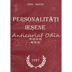 Personalitati Iesene VII - Ionel Maftei