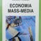 Economia mass-media - 2012 - Manuela Preoteasa (Z177)