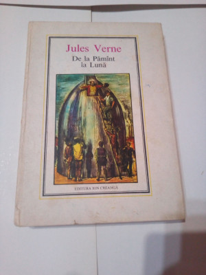 JULES VERNE ~ DE LA PAMANT LA LUNA ( vol. 14 ) foto