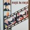 Față &icirc;n față - Alex Parolea-Moga (Interviuri: ION ILIESCU, ADRIAN NĂSTASE...