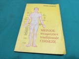 METODE TERAPEUTICE TRADIȚIONALE CHINEZE * GHID PRACTIC * 1992 * 4 3 8