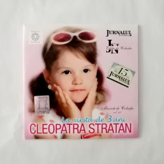 Cleopatra Stratan la varsta de 3 ani CD, vol. 49 colectia Jurnalul National