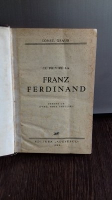 CU PRIVIRE LA FRANZ FERDINAND - CONST. GRAUR foto