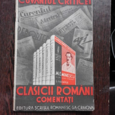 CUVANTUL CRITICII DESPRE COLECTIA CLASICII ROMANI COMENTATI - COLECTIE INGRIJITA DE N. CARTOJAN