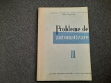 Probleme de automatizare. volumul 3