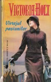 Victoria Holt - Vartejul pasiunilor